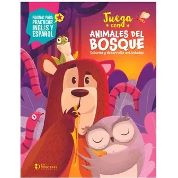 portada JUEGA CON ANIMALES DEL BOSQUE (in Spanish)