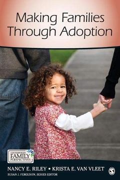 portada Making Families Through Adoption (Contemporary Family Perspectives (Cfp)) (in English)