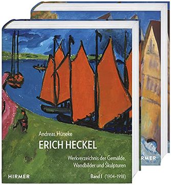 portada Erich Heckel - Werkverzeichnis der Ï¿ ½Lgemï¿ ½Lde: Band 1: Von den Anfï¿ ½Ngen bis 1918 - Band 2: Von 1919 bis 1970 (en Alemán)