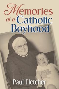 portada Memories of a Catholic Boyhood: Fall River