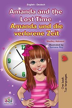 portada Amanda and the Lost Time (English German Bilingual Children'S Book) (English German Bilingual Collection) (en Alemán)