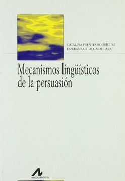 portada Mecanismos Linguisticos de la Persuasion (2ª Ed. )