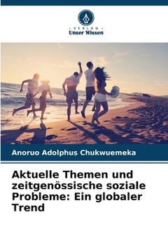 portada Aktuelle Themen und zeitgenössische soziale Probleme: Ein globaler Trend (in German)