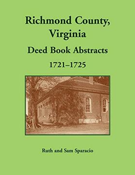 portada Richmond County, Virginia Deed Book Abstracts, 1721-1725 (en Inglés)
