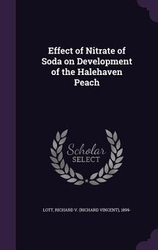 portada Effect of Nitrate of Soda on Development of the Halehaven Peach (in English)