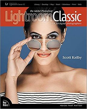 portada The Adobe Photoshop Lightroom Classic cc Book for Digital Photographers (Voices That Matter) (en Inglés)