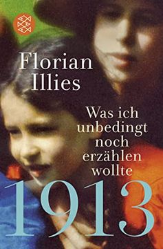 portada 1913 - was ich Unbedingt Noch Erzahlen Wollte (in German)