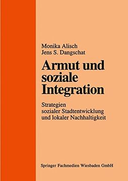 portada Armut und soziale Integration: Strategien sozialer Stadtentwicklung und lokaler Nachhaltigkeit