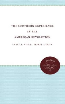 portada the southern experience in the american revolution (en Inglés)