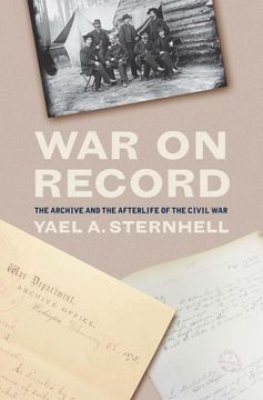 portada War on Record: The Archive and the Afterlife of the Civil war 