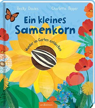 portada Ein Kleines Samenkorn: Wunder im Garten Entdecken | ein Erstes Natur-Bilderbuch, mit Vielen Klappen, für Kinder ab 3 Jahren (en Alemán)