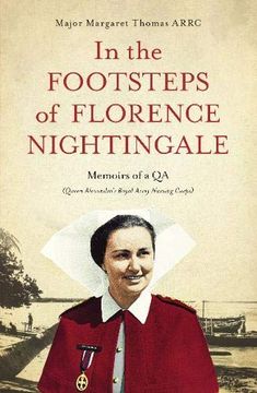 portada In the Footsteps of Florence Nightingale: Memoirs of a Qa (Queen Alexandra's Royal Army Nursing Corps) (en Inglés)