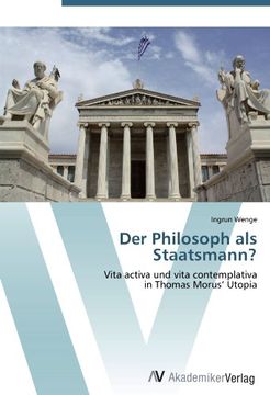 portada Der Philosoph als Staatsmann?: Vita activa und vita contemplativa  in Thomas Morus' Utopia