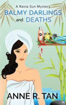 portada Balmy Darlings and Deaths: A Raina sun Mystery: A Chinese Cozy Mystery (in English)