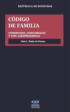 portada Código de Familia de la República de Honduras: Comentarios y Jurisprudencia Comparada (Colección Códigos Comentados)