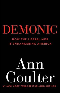 portada Demonic: How the Liberal mob is Endangering America (en Inglés)