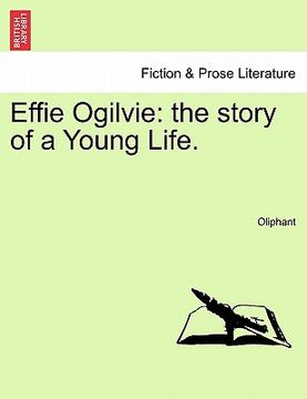 portada effie ogilvie: the story of a young life.