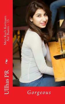 portada Meri Kuch Kavitaaen Aur Baaten - 15: Gorgeous (en Hindi)