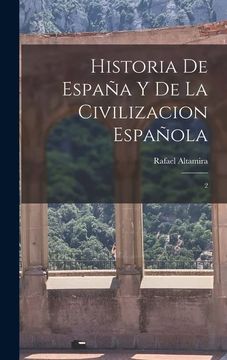 portada Historia de España y de la Civilizacion Española: 2