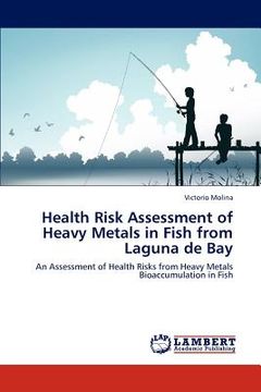 portada health risk assessment of heavy metals in fish from laguna de bay (en Inglés)