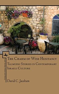 portada The Charm of Wise Hesitancy: Talmudic Stories in Contemporary Israeli Culture (Israel: Society, Culture, and History) (en Inglés)