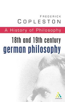 portada History of Philosophy: 18th and 19th Century German Philosophy Vol 7