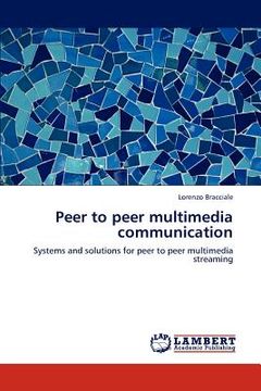 portada peer to peer multimedia communication (en Inglés)
