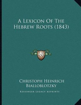 portada a lexicon of the hebrew roots (1843)