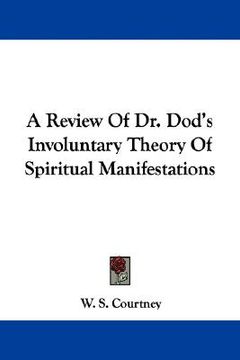 portada a review of dr. dod's involuntary theory of spiritual manifestations (en Inglés)