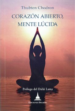 portada Corazón Abierto, Mente Lúcida: Una Introduccion a las Enseñanzas de Buda