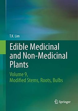 portada Edible Medicinal and Non Medicinal Plants: Volume 9, Modified Stems, Roots, Bulbs (en Inglés)