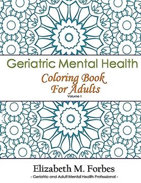 portada Geriatric Mental Health Coloring Book for Adults (en Inglés)