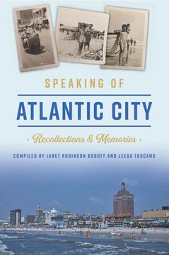 portada Speaking of Atlantic City: Recollections & Memories (en Inglés)