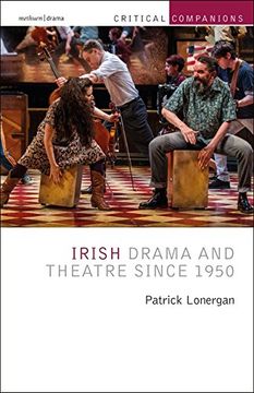 portada Irish Drama and Theatre Since 1950 (Critical Companions) (en Inglés)