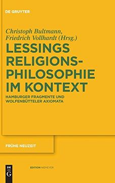 portada G. E. Lessings Religionsphilosophie im Kontext: Hamburger Fragmente und Wolfenbütteler Axiomata (en Alemán)