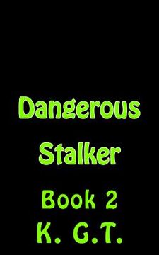 portada Dangerous Stalker: Book 2