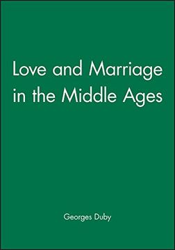 portada Love and Marriage in the Middle Ages 