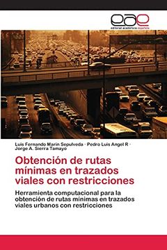 portada Obtención de Rutas Mínimas en Trazados Viales con Restricciones (in Spanish)