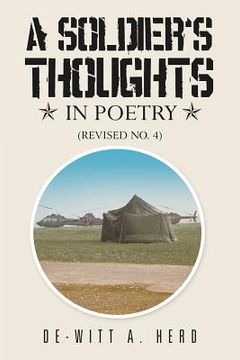 portada a soldier' s thoughts in poetry: (revised no. 4) (en Inglés)
