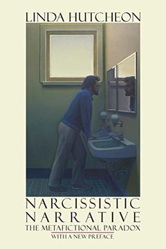 portada Narcissistic Narrative: The Metafictional Paradox (en Inglés)