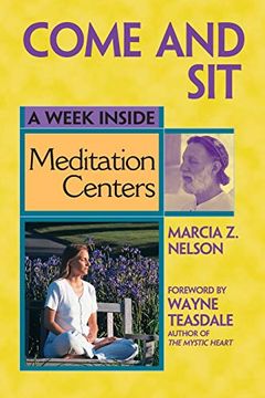 portada Come and Sit: A Week Inside Meditation Centers (en Inglés)