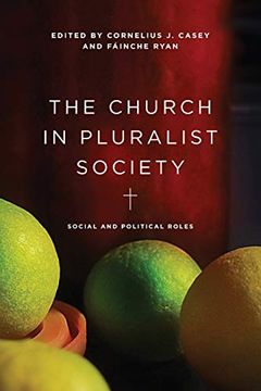 portada The Church in Pluralist Society: Social and Political Roles (en Inglés)
