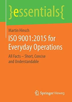 portada Iso 9001: 2015 for Everyday Operations: All Facts – Short, Concise and Understandable (Essentials) (en Inglés)