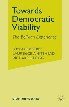 portada Towards Democratic Viability: The Bolivian Experience (en Inglés)