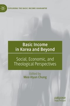 portada Basic Income in Korea and Beyond: Social, Economic, and Theological Perspectives (in English)