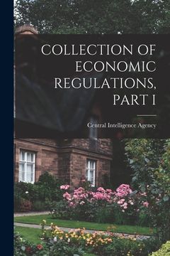 portada Collection of Economic Regulations, Part I (in English)