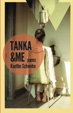 portada Tanka & Me: Poems: Volume 1 (Mineral Point Poetry Series)