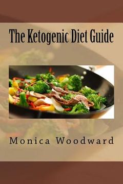 portada The Ketogenic Diet Guide (en Inglés)