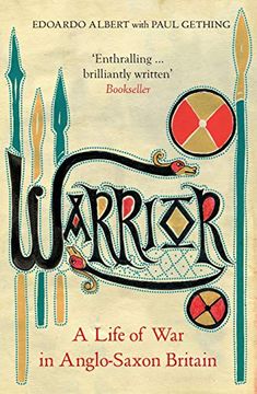 portada Warrior: A Life of war in Anglo-Saxon Britain (in English)