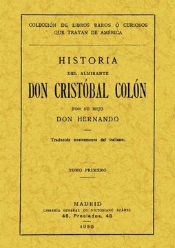 Historia del Almirante don Cristóbal Colón (2 tomos): Historia del almirante D. Cristobal Colón